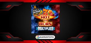 Hot to Burn Multiplier