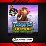 Tundra’s Fortune