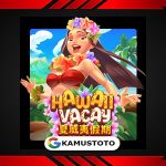 Hawaii Vacay