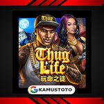 Thug Life