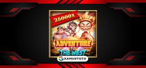 Adventure To The West