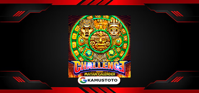CHALLENGE・MAYAN CALENDAR
