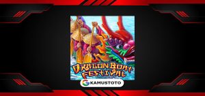 DRAGON BOAT FESTIVAL