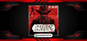 Dead, Dead, or Deader