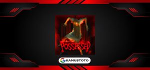 Possessed