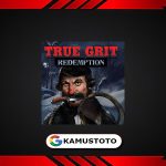 True Grit Redemption